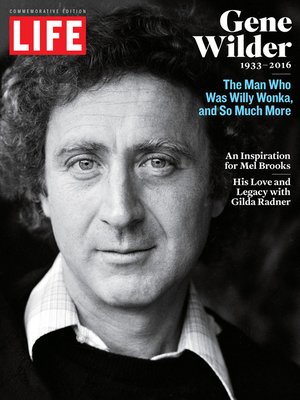 cover image of LIFE Gene Wilder, 1933-2016